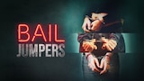 Bail Jumpers