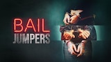 Bail Jumpers