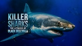 Killer Sharks: The Attacks of Black December
