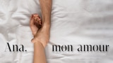 Ana, mon amour