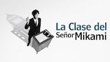 La Clase del Señor Mikami
