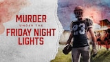 Murder Under the Friday Night Lights