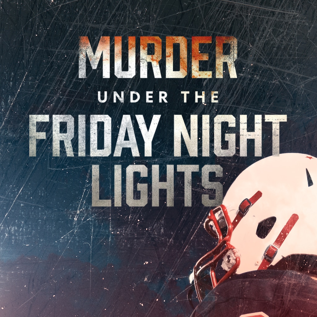 Murder Under the Friday Night Lights