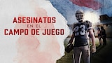 Asesinatos en el campo de juego