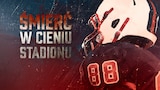 Śmierć w cieniu stadionu