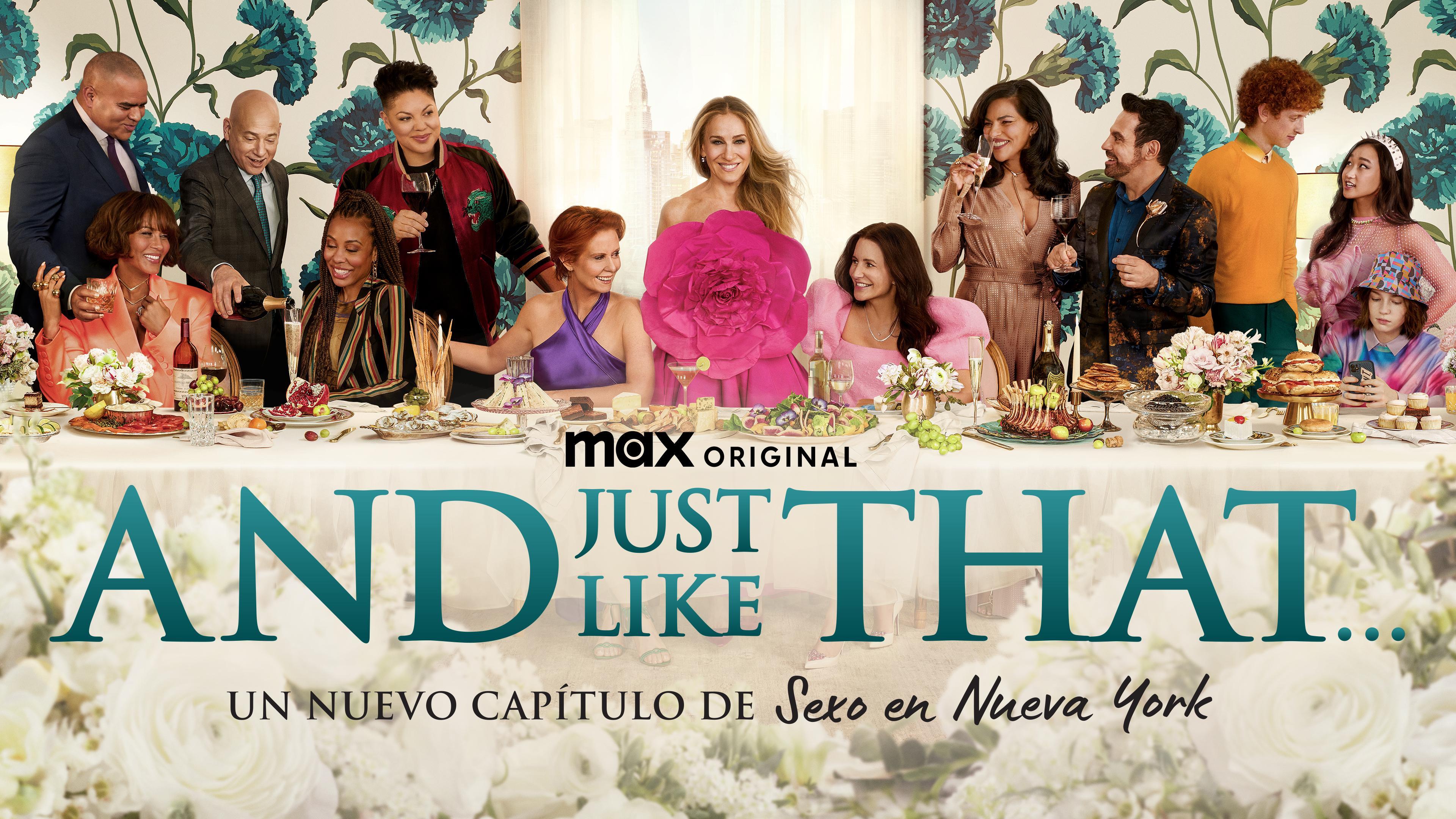 Disfruta And Just Like That... | Max