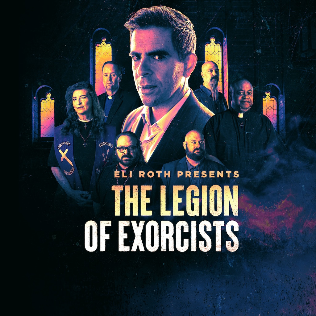 Eli Roth Presents: The Legion of Exorcists