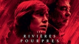 Les rivières pourpres