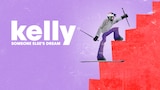 Kelly - Someone Else's Dream