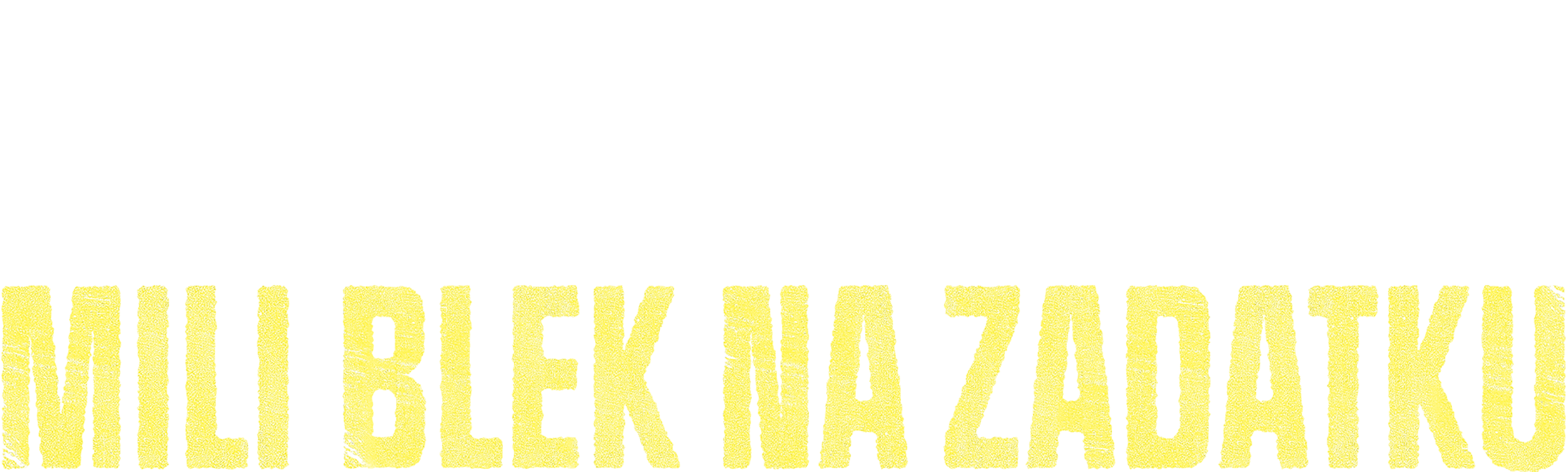 Mili Blek na zadatku