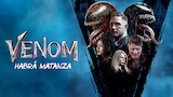 Venom: Habrá matanza