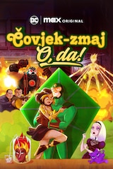Čovjek-zmaj: O, da!