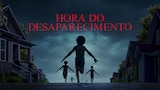 Hora do Desaparecimento