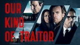 Our Kind of Traitor