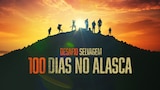 Desafio Selvagem: 100 dias no Alasca