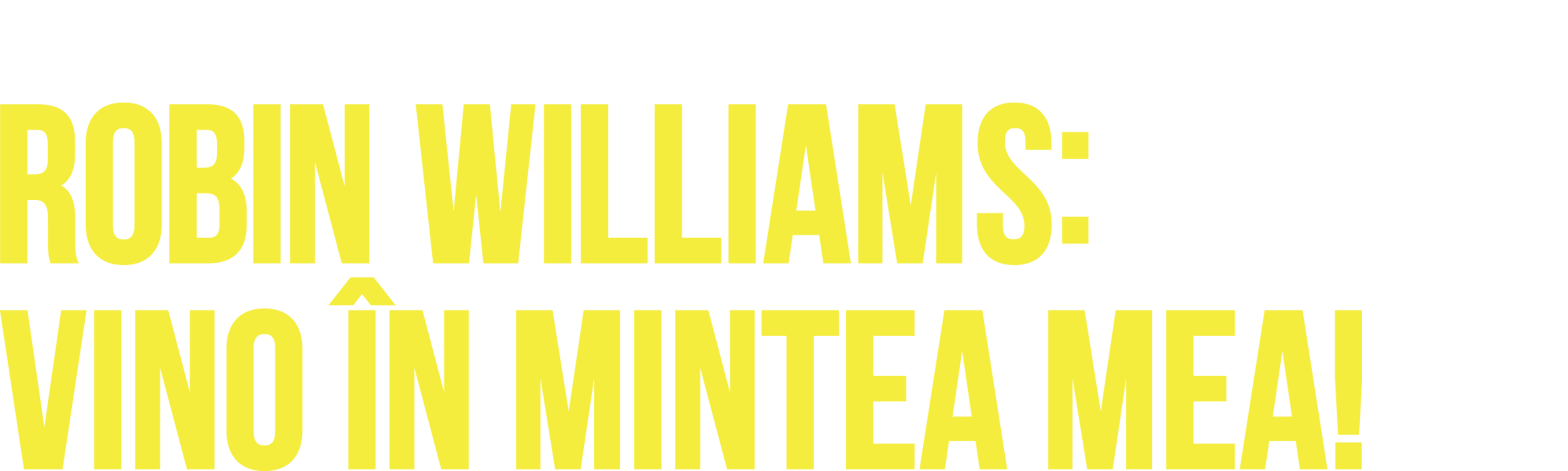 Robin Williams: Vino în mintea mea!