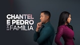 Chantel e Pedro em Família