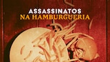 Assassinatos na Hamburgueria