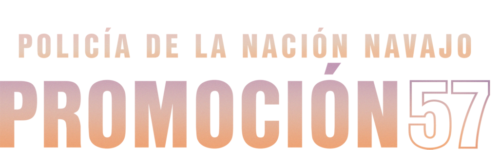Policía de la Nación Navajo: Promoción 57