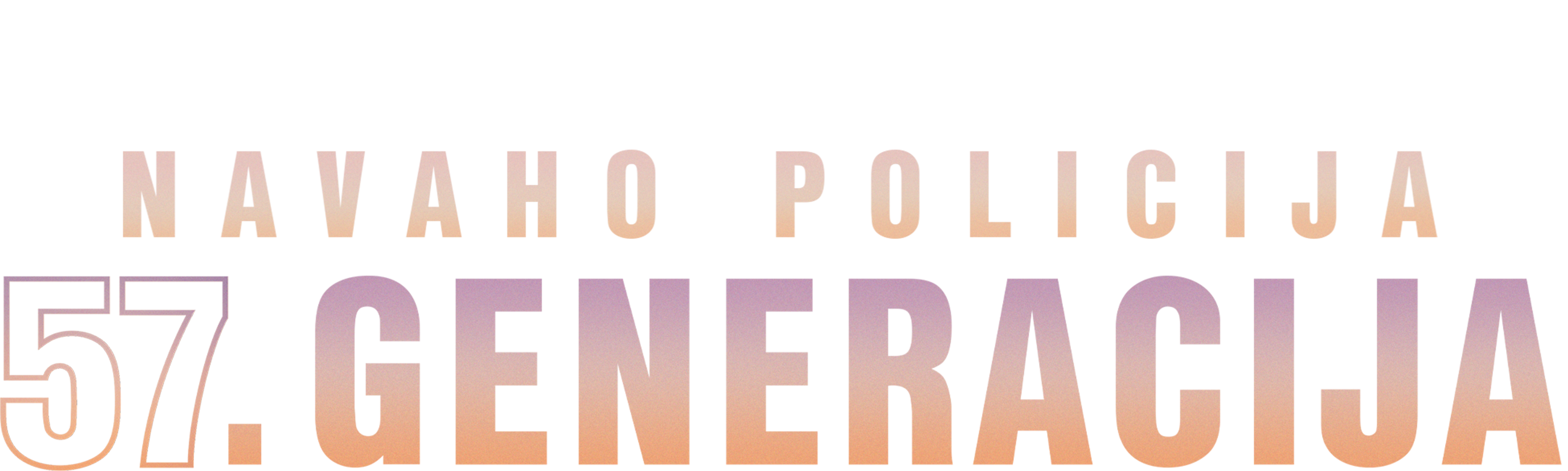 Navaho policija: 57. generacija
