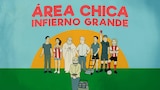 Area Chica Infierno Grande (Hell in the Goal Area) (HBO)