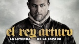 El Rey Arturo: La Leyenda de la Espada