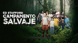 Ed Stafford: campamento salvaje
