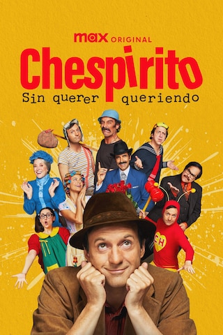 Chespirito: Sin Querer Queriendo