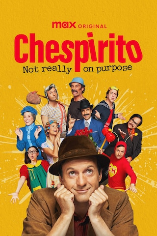 Chespirito: Not Really on Purpose