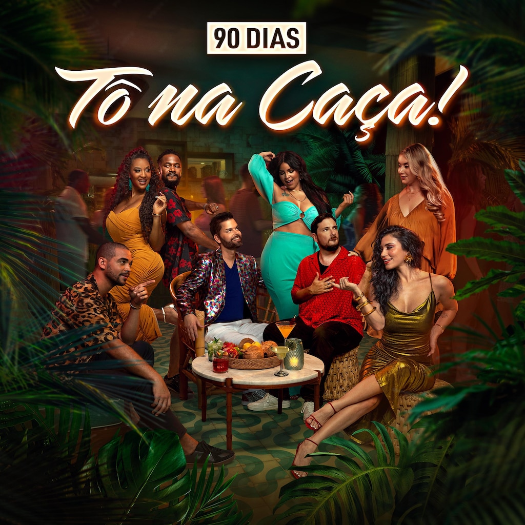 90 Dias: Tô na Caça!