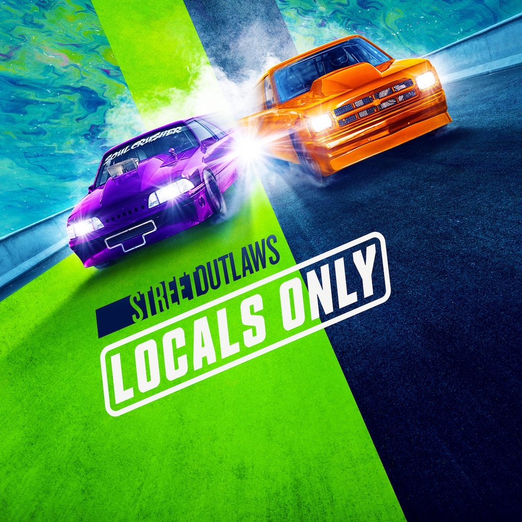 Street Outlaws: Locals Only