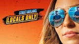 Street Outlaws: Locals Only
