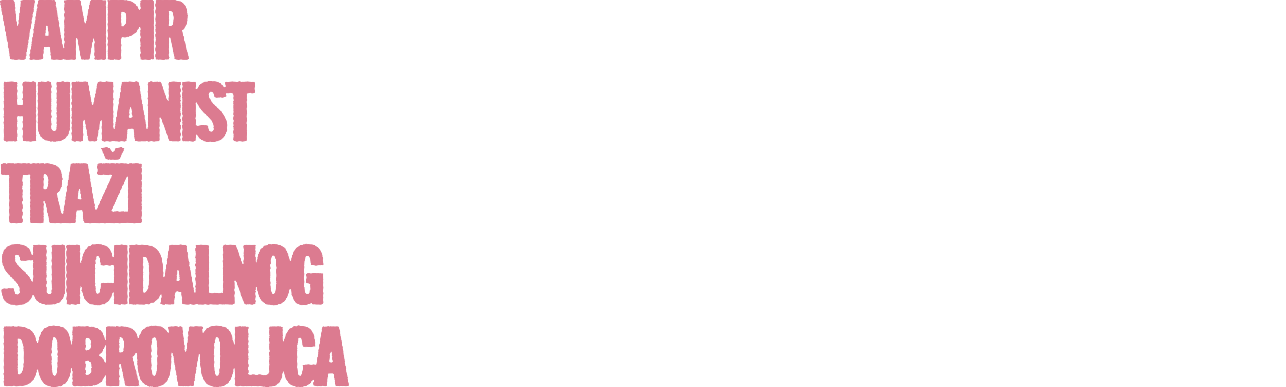 Vampir humanist traži suicidalnog dobrovoljca