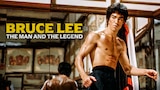 Bruce Lee: The Man and the Legend