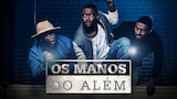Os Manos do Além