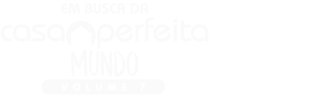 Em Busca da Casa Perfeita: Mundo: Volume 7