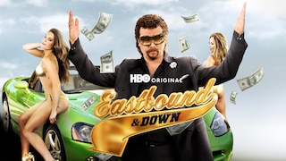Eastbound & Down (HBO)