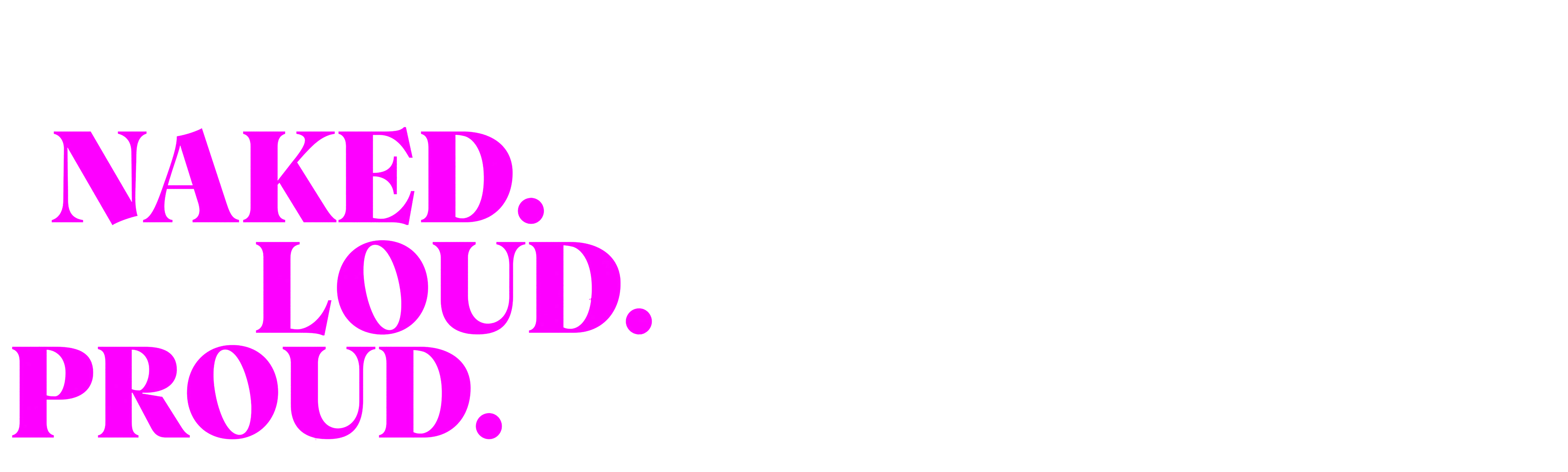 Naked.Loud.Proud.