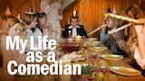 My Life as a Comedian