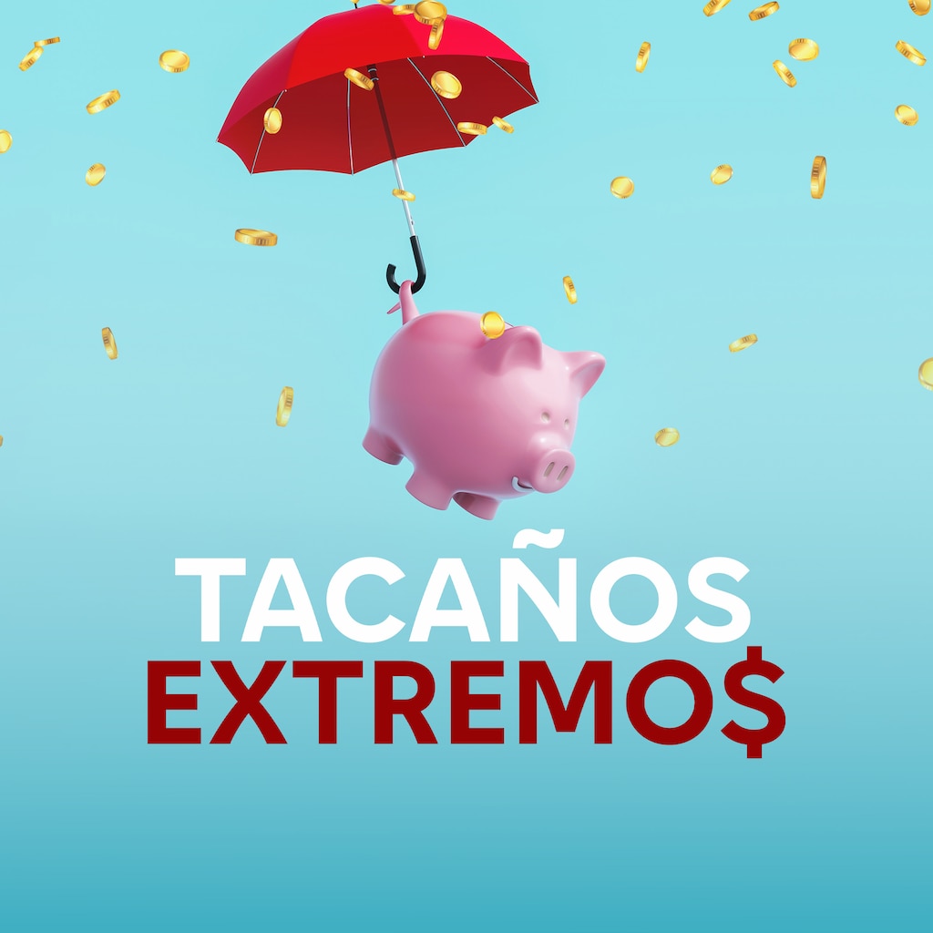 Tacaños extremos