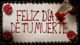 Feliz Día de Tu Muerte