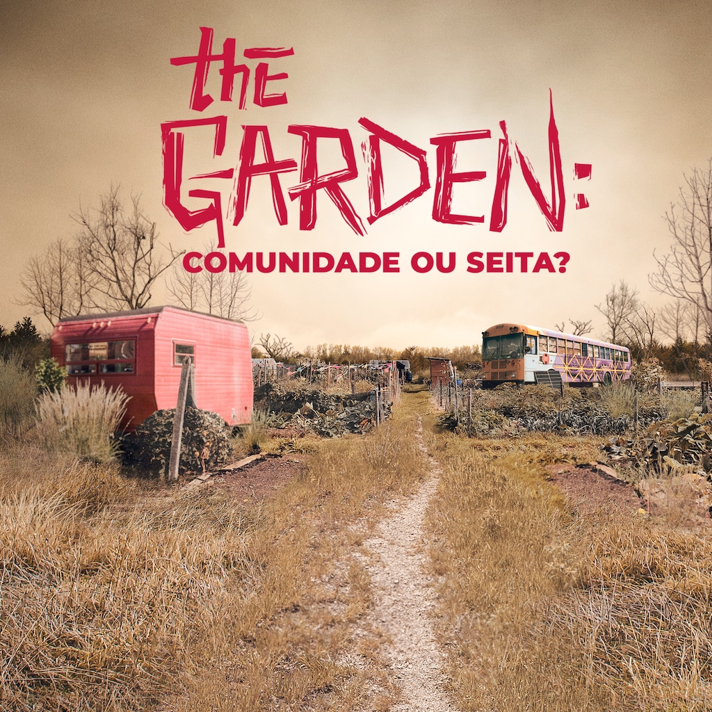 The Garden: Comunidade ou Seita?