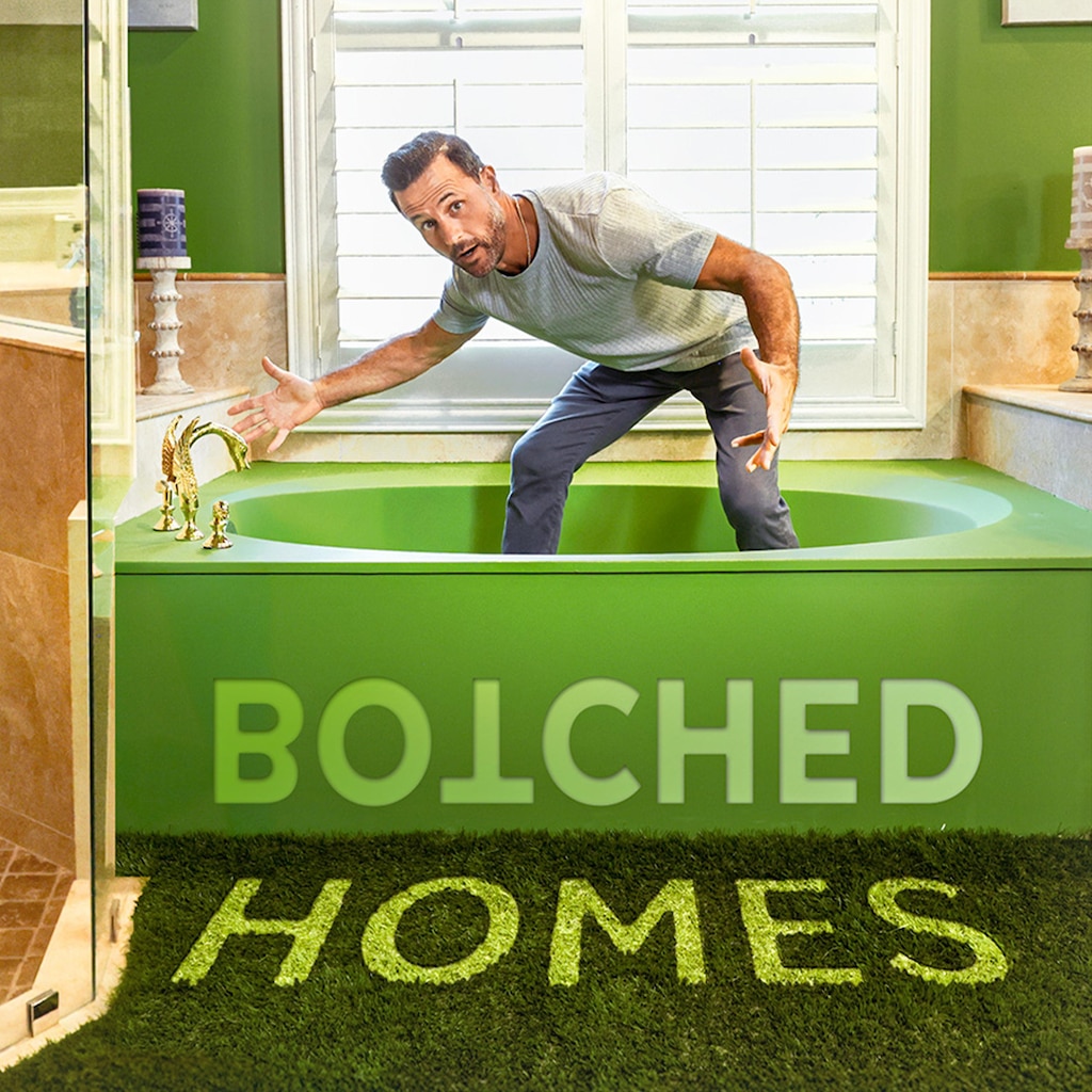 Botched Homes