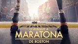 O Ataque à Maratona de Boston