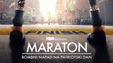 Maraton: Bombni napad na patriotski dan