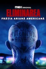 Eliminarea: Frăția ariană americană