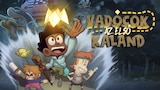 Vadócok: Az első kaland