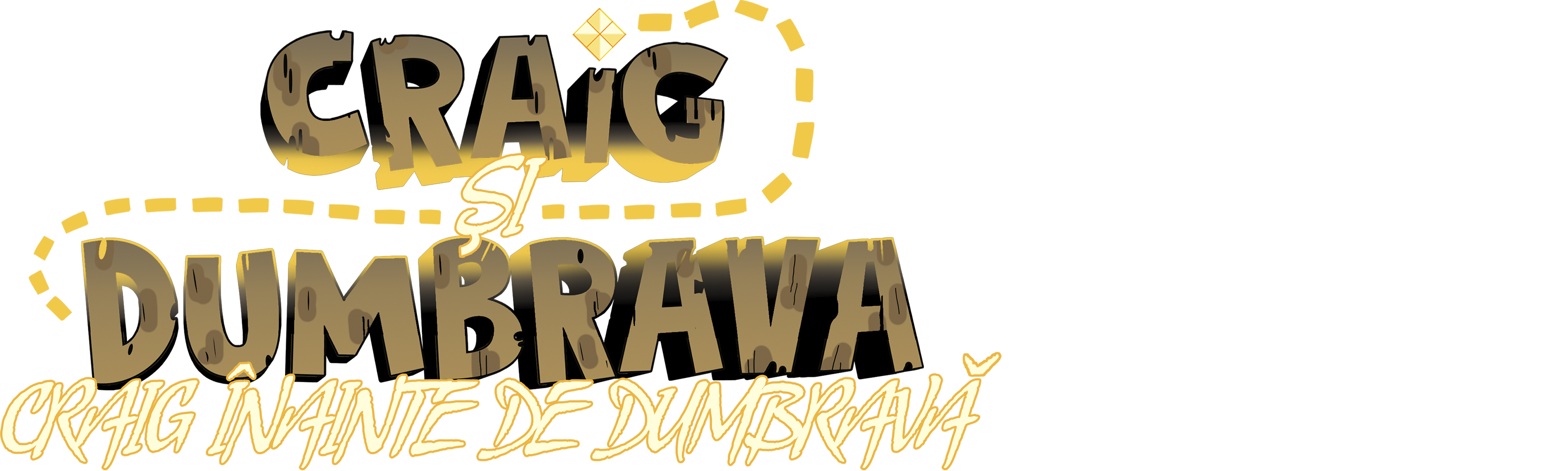 Craig și dumbrava: Craig înainte de dumbravă