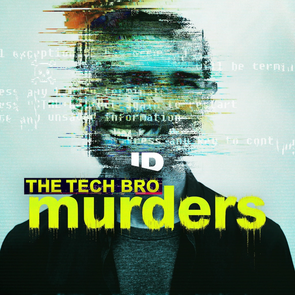 The Tech Bro Murders