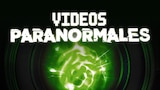 Videos paranormales